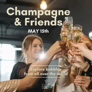 vitis house champagne and friends