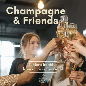 vitis house champagne and friends